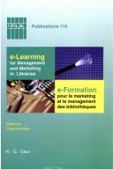 Cover of: e-learning for management and marketing in libraries = | IFLA Satellite Meeting (2003 Geneva, Switzerland)