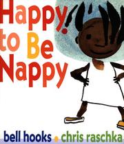 Cover of: Happy to be nappy by Bell Hooks