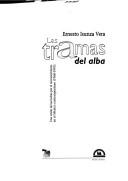 Cover of: Las tramas del alba by Ernesto Isunza Vera