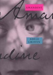 Cover of: Amandine by Adele Griffin