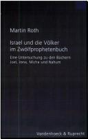 Israel und die Völker im Zwölfprophetenbuch by Martin Roth