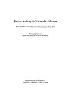 Cover of: Stadtverwaltung im Nationalsozialismus: systemstabilisierende Dimensionen kommunaler Herrschaft