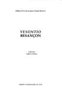 Cover of: Vesontio-Besançon by Hélène Walter