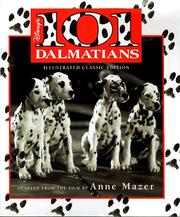 Cover of: 101 Dalmatians; Illustrated Classic by Anne Mazer