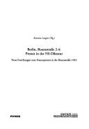 Cover of: Berlin, Rosenstrasse 2 - 4: Protest in der NS-Diktatur: neue Forschungen zum Frauenprotest in der Rosenstrasse 1943