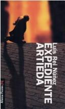 Cover of: Expediente Artieda by Luís Rei Núñez