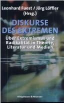 Cover of: Diskurse des Extremen by herausgegeben von Leonhard Fuest und Jorg Loffler.