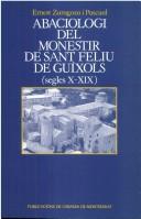 Cover of: Abaciologi del Monestir de Sant Feliu de Guíxols (segles X-XIX]