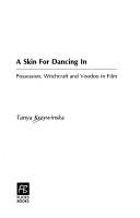 Cover of: A skin for dancing in by Tanya Krzywinska
