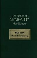 Cover of: The nature of sympathy by Max Scheler