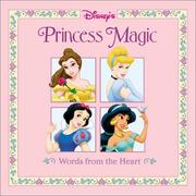 Cover of: Disney's Princess Magic: Words from the Heart (Disney's Princess Backlist)