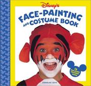 Cover of: Disney's Face Painting and Costume Book by Douglas Love