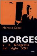 Cover of: Borges y la geografía del siglo XXI