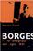 Cover of: Borges y la geografía del siglo XXI