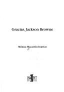 Gracias, Jackson Browne by Mónica Macarrón Iturrioz