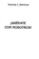 Cover of: Quédate con nosotros!