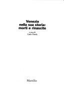 Cover of: Venezia nella sua storia: morti e rinascite