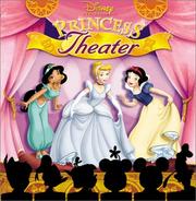 Cover of: Disney's Princess Theater (Disney Princess (Random House Hardcover))