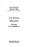 Cover of: Sur l'œuvre de Maurice Allais, prix Nobel de sciences économiques by [contributions, Henry Aujard ... [et al.]].