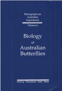 Cover of: Biology of Australian butterflies