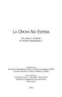 Cover of: La Oroya cannot wait by Anna K. Cederstav