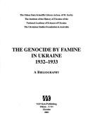 Cover of: Holodomor v Ukraïni 1932-1933 rr.: bibliohrafichnyĭ pokaz︠h︡chyk