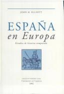 España en Europa by John Huxtable Elliott