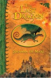 Cover of: The Last Dragon by Silvana de Mari