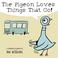 Cover of: Pigeon Loves Things That Go!, The
