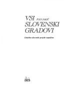 Cover of: Vsi slovenski gradovi by Ivan Jakič