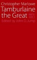 Cover of: Tamburlaine the great by Christopher Marlowe