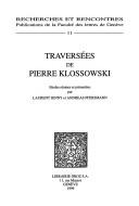 Traversées de Pierre Klossowski by Laurent Jenny