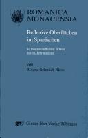 Cover of: Reflexive Oberflächen im Spanischen by Roland Schmidt-Riese