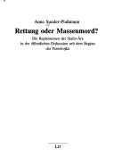 Cover of: Rettung oder Massenmord? by Anne Sunder-Plassmann