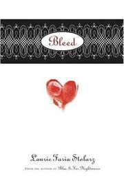 Cover of: Bleed by Laurie Faria Stolarz