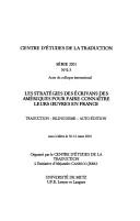 Les stratégies des écrivains des Amériques pour faire connaître leurs oeuvresen France by Centre d'études de la traduction. (30-31 mars 2001)