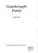 Cover of: Gainsborough's family by Hugh Belsey