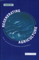 Cover of: Regenerating agriculture | Jules N. Pretty