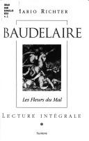 Cover of: Baudelaire, Les Fleurs du Mal: lecture intégrale