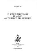 Cover of: roman épistolaire français au tournant des Lumières