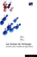 Cover of: Les formes de l'échange by Claude Macquet, Claude Macquet