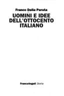 Cover of: Uomini e idee dell'Ottocento italiano by Franco Della Peruta