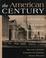 Cover of: The American century