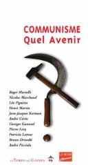 Communisme, quel avenir ? by La Revue Commune