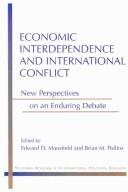 Cover of: Economic Interdependence and International Conflict by 