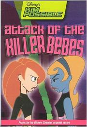 Cover of: Attack of the Killer Bebes (Disney's Kim Possible #7) by Jim Pascoe