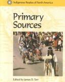 Cover of: Primary sources by James D. Torr