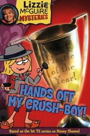 Cover of: Hands Off My Crush-Boy! (Lizzie McGuire Mysteries #4) by Lisa Banim