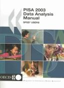 Cover of: PISA 2003 data analysis manual by 