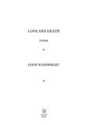 Cover of: Love and death by Eddie Wainwright, Eddie Wainwright